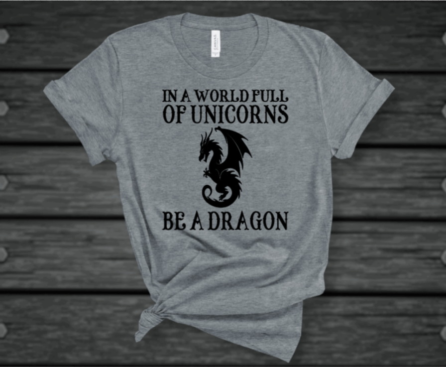 Be A Dragon Tee