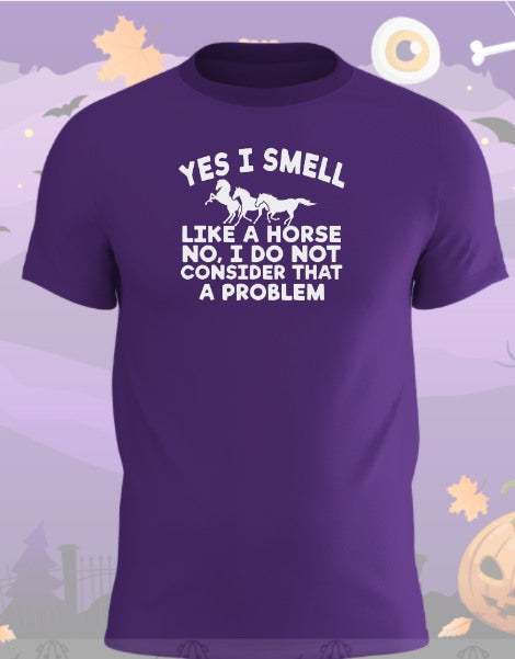 I Smell Like A Horse