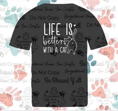 Life is Better With Cats - Version Two