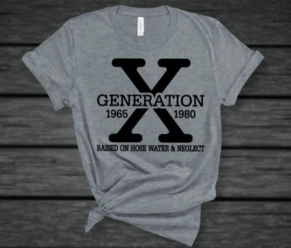 Gen X Raised on Hose Water and Neglect